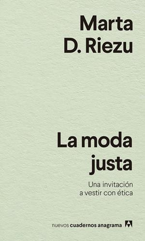 La moda justa | D. Riezu, Marta | Llibreria La Figaflor - Abrera
