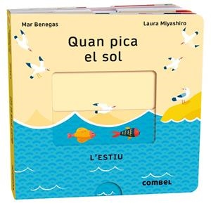 Quan pica el sol. L'estiu | Benegas Ortiz, María del Mar | Llibreria La Figaflor - Abrera