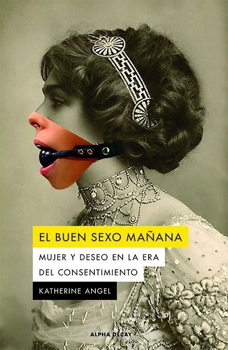 EL BUEN SEXO MAÑANA | Angel, Katherine | Llibreria La Figaflor - Abrera