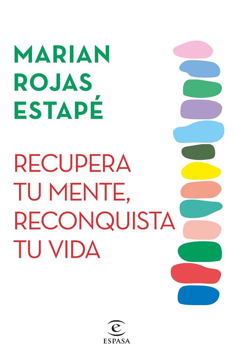 Recupera tu mente, reconquista tu vida | Rojas Estapé, Marian | Llibreria La Figaflor - Abrera