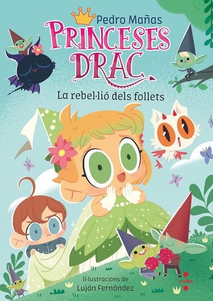 Princeses Drac 17. La rebel·lió dels follets | Mañas Romero, Pedro | Llibreria La Figaflor - Abrera
