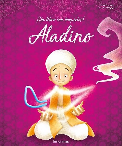 Aladino | 9788408209737 | Trevisan, Irena / Scortegagna, Luna