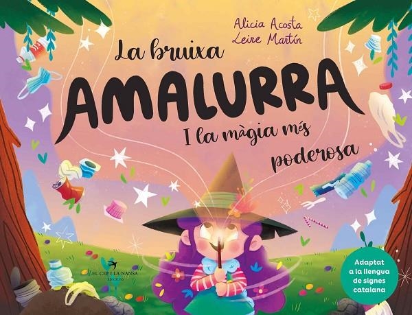 La bruixa Amalurra i la màgia més poderosa | Acosta, Alicia | Llibreria La Figaflor - Abrera