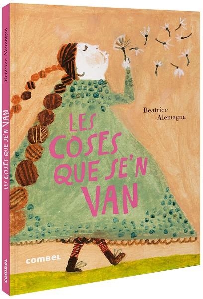 Les coses que se'n van | Alemagna, Beatrice | Llibreria La Figaflor - Abrera