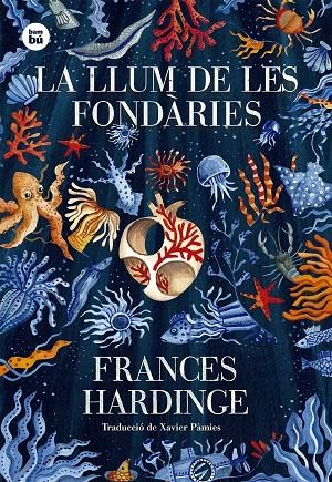 La llum de les fondàries | Hardinge, Frances | Llibreria La Figaflor - Abrera