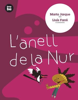 L'anell de la Nur | Jarque, Marta | Llibreria La Figaflor - Abrera
