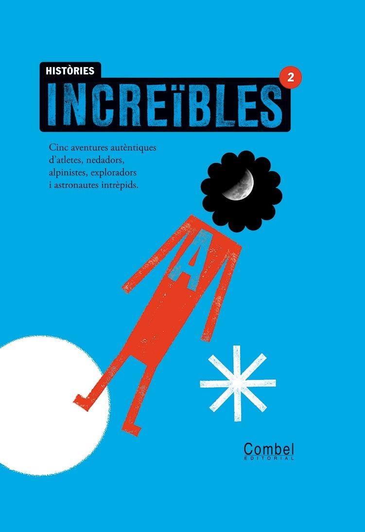 Històries increïbles 2 | Ganges, Montse | Llibreria La Figaflor - Abrera
