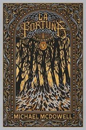 BLACKWATER V. La fortuna | McDowell, Michael | Llibreria La Figaflor - Abrera