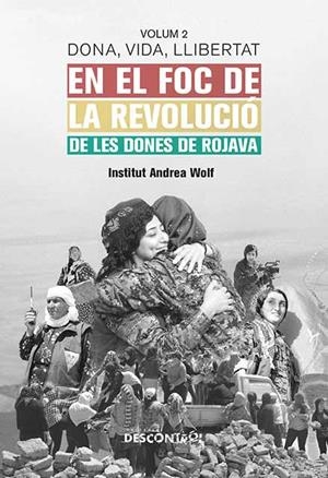 Dona, Vida, Llibertat. Volum 2 | Andrea Wolf, Institut | Llibreria La Figaflor - Abrera