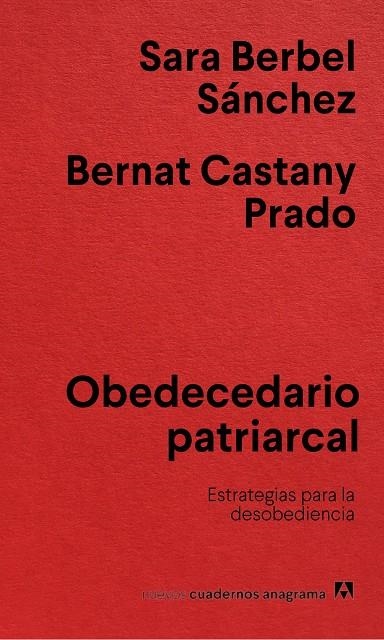 Obedecedario patriarcal | Berbel Sánchez, Sara / Castany Prado, Bernat | Llibreria La Figaflor - Abrera