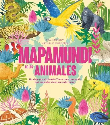 Mapamundi de los animales | 9788419095602 | Cassany, Mia