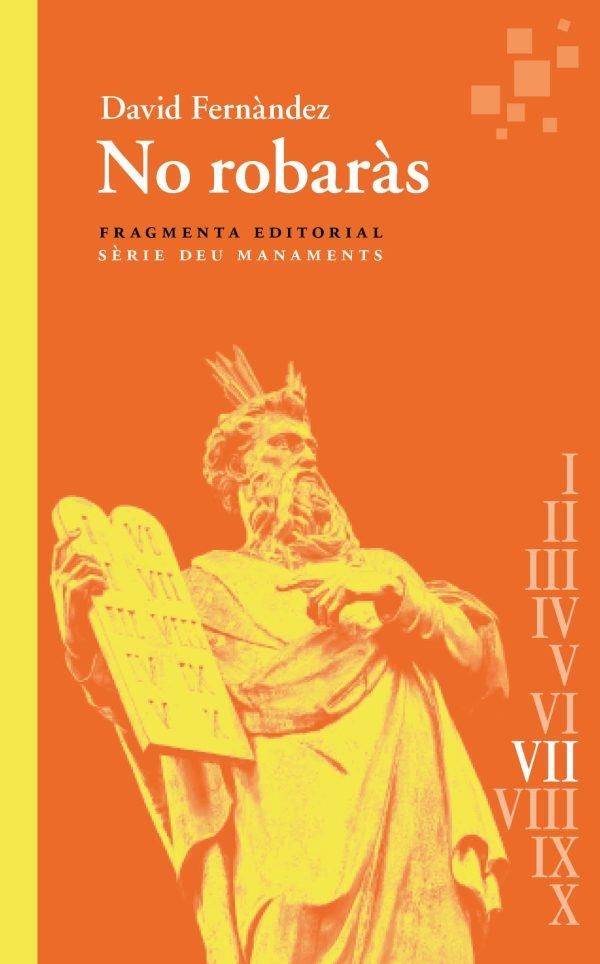 No robaràs | Fernàndez, David | Llibreria La Figaflor - Abrera