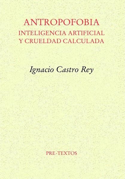 Antropofobia | Castro Rey, Ignacio | Llibreria La Figaflor - Abrera