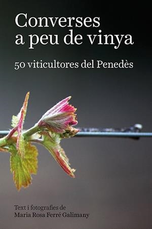 Converses a peu de vinya | Ferré Galimany, Maria Rosa | Llibreria La Figaflor - Abrera