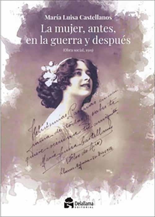La mujer antes, en la guerra y después | Castellanos González, María Luisa | Llibreria La Figaflor - Abrera
