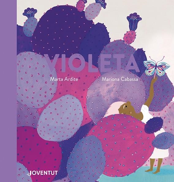 Violeta | Ardite Ovejero, Marta | Llibreria La Figaflor - Abrera