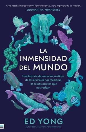 La inmensidad del mundo | Yong, Ed | Llibreria La Figaflor - Abrera