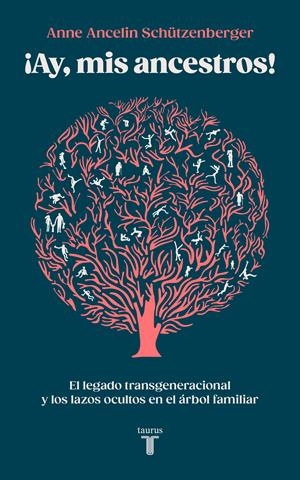 Ay, mis ancestros! | Schützenberger, Anne Ancelin | Llibreria La Figaflor - Abrera