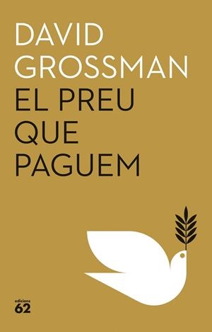 El preu que paguem | Grossman, David | Llibreria La Figaflor - Abrera