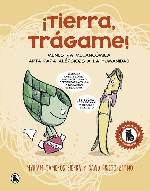 ¡Tierra, Trágame! | Cameros Sierra, Myriam / Priego Bueno, David | Llibreria La Figaflor - Abrera