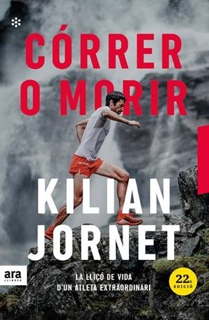 Córrer o morir. Edició 2021 | Jornet i Burgada, Kilian | Llibreria La Figaflor - Abrera