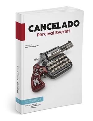 Cancelado | Everett, Percival | Llibreria La Figaflor - Abrera