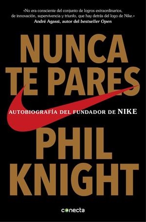 Nunca te pares | Knight, Phil | Llibreria La Figaflor - Abrera