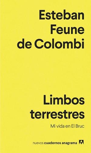 Limbos terrestres | Feune de Colombi, Esteban | Llibreria La Figaflor - Abrera