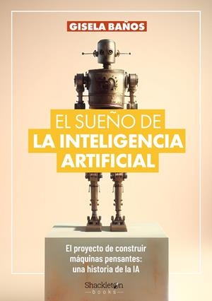 El sueño de la Inteligencia Artificial | Baños, Gisela | Llibreria La Figaflor - Abrera