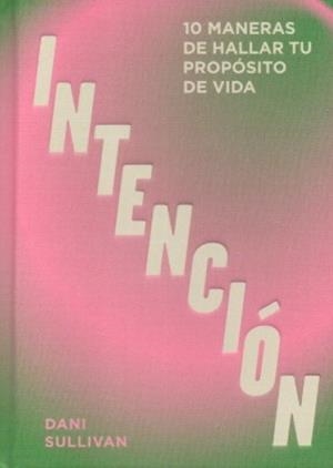 Intención | Sullivan, Dani | Llibreria La Figaflor - Abrera