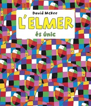 L'Elmer. Recopilatori de contes - L'Elmer és únic | McKee, David | Llibreria La Figaflor - Abrera