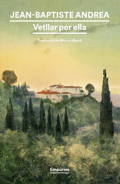 Vetllar per ella | Andrea, Jean-Baptiste | Llibreria La Figaflor - Abrera