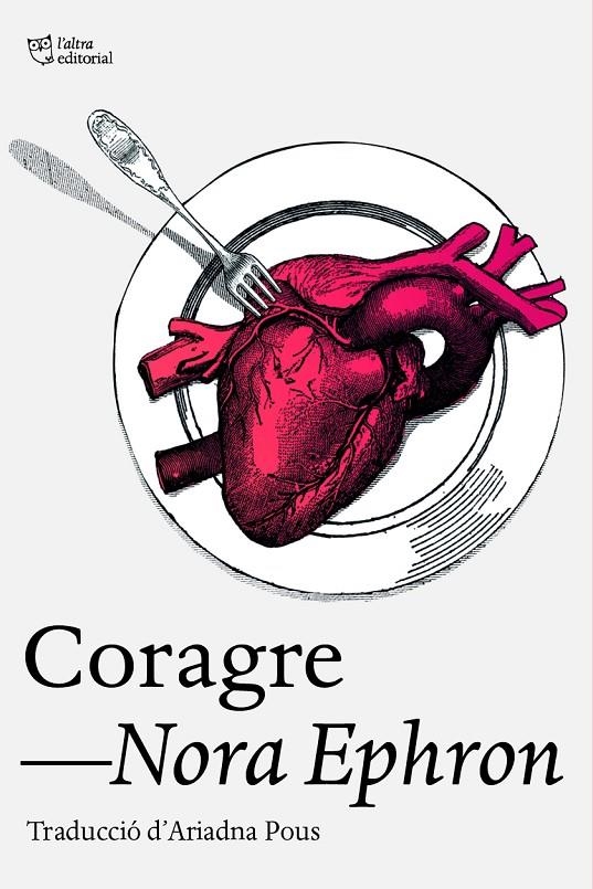Coragre | Ephron, Nora | Llibreria La Figaflor - Abrera