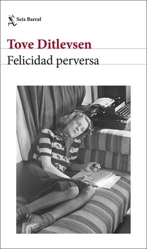 Felicidad perversa | Ditlevsen, Tove | Llibreria La Figaflor - Abrera