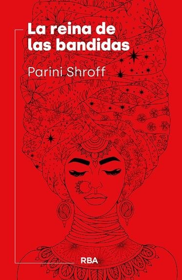 La reina de las bandidas | Shroff, Parini | Llibreria La Figaflor - Abrera