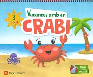 VACANCES AMB EN CRABI (3 ANYS) | M.ª D. Miguel / J. C. López | Llibreria La Figaflor - Abrera