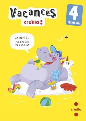 Vacances. 4 Primària | Arosa Santos, Catalina / Equip SM Cruïlla, | Llibreria La Figaflor - Abrera