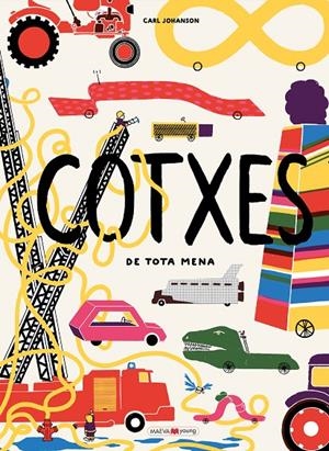 Cotxes de tota mena | Johanson, Carl | Llibreria La Figaflor - Abrera