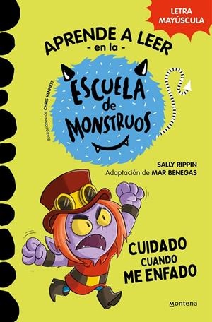 Aprender a leer en la Escuela de Monstruos 15 - Cuidado cuando me enfado | Rippin, Sally | Llibreria La Figaflor - Abrera
