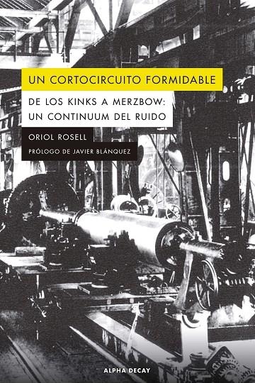 UN CORTOCIRCUITO FORMIDABLE | Rosell Costa, Oriol | Llibreria La Figaflor - Abrera