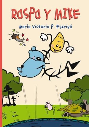 Raspa y Mike | P. Escrivá, María Victoria | Llibreria La Figaflor - Abrera