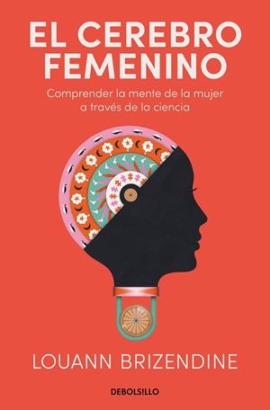 El cerebro femenino | Brizendine, Louann | Llibreria La Figaflor - Abrera