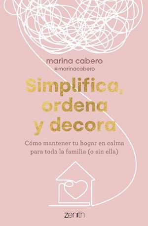 Simplifica, ordena y decora | Cabero, Marina | Llibreria La Figaflor - Abrera