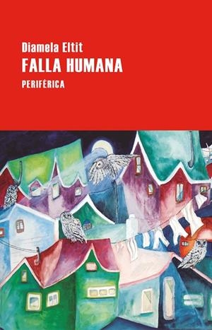 Falla humana | Eltit, Diamela | Llibreria La Figaflor - Abrera