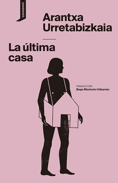 La última casa | Urretabizkaia, Arantxa | Llibreria La Figaflor - Abrera