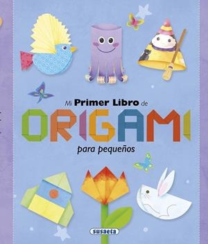 Mi primer libro de origami para pequeños | Benegas, Mar | Llibreria La Figaflor - Abrera