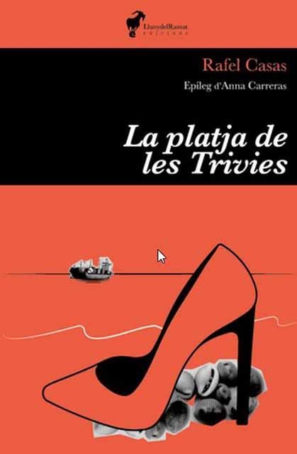 La platja de les Trivies | Casas Garrosset, Rafel | Llibreria La Figaflor - Abrera