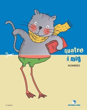 Quatre i mig - Quadern de nombres | Segarra Neira, Josep Lluís | Llibreria La Figaflor - Abrera