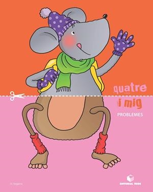 Quatre i mig - Quadern de problemes | Segarra Neira, Josep Lluís | Llibreria La Figaflor - Abrera
