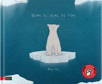 Quan el glaç es fon | Eve, Rosie | Llibreria La Figaflor - Abrera